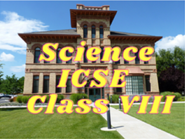 Science (ICSE) - Class VIII